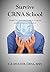 Survive CRNA School: Guide ...