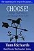 CHOOSE! Change Your Mind to...