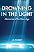 Drowning In The Light: Memories Of The New Age
