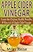 Apple Cider Vinegar by Miles Reise