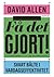Få det gjort!  by David    Allen Få det gjort!  by David    Allen