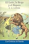 El leon, la bruja y el ropero: The Lion, the Witch and the Wardrobe (Spanish edition) (Las cronicas de Narnia nº 2) Book cover for El leon, la bruja y el ropero: The Lion, the Witch and the Wardrobe (Spanish edition) (Las cronicas de Narnia nº 2)