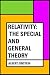 Relativity: The Special and General Theory
