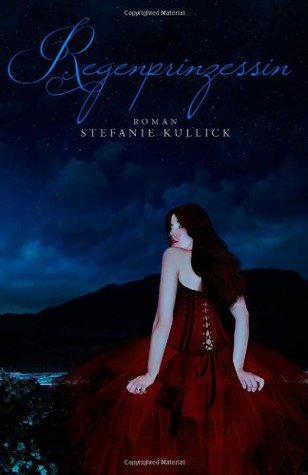 Regenprinzessin (Gianna und Van #1)