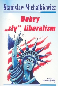 Dobry "zły" liberalizm