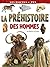 La Préhistoire des hommes