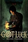 Got Luck by Michael  Darling
