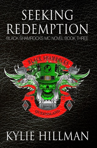 Seeking Redemption (Black Shamrocks MC, #3)