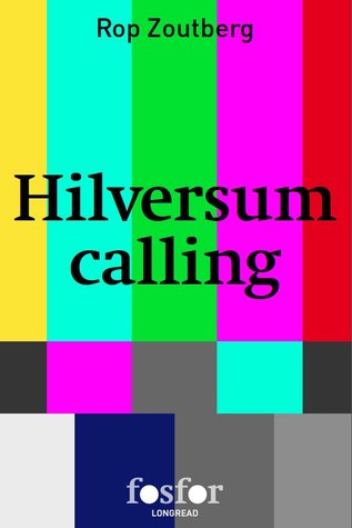 Hilversum calling