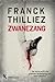 Zwanezang by Franck Thilliez