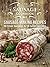 The Sausage Cookbook Vol.1: Sausage Making Recipes [50 Fresh Sausage Recipes and 18 Cured Sausage Recipes]