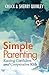 Simple Parenting: Raising Confident and Cooperative Kids