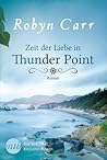 Zeit der Liebe in Thunder Point by Robyn Carr