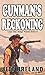 Gunman's Reckoning: Loner with a Badge Western Series # 4