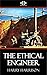 The Ethical Engineer by Harry Harrison