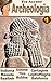 Archeologia 1: 10 Ancient C...