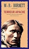 Terreur apache (L'Ouest, le vrai) by W.R. Burnett