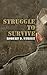 Struggle to Survive