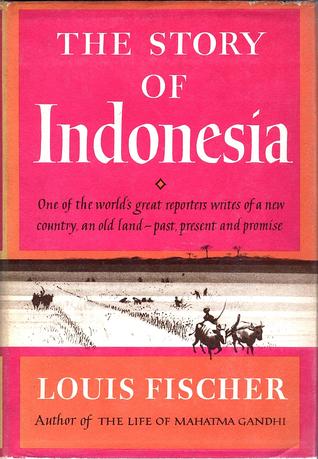 The Story Of Indonesia
