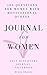 Journal for Women: 105 Questions for Women with Motivational Quotes: Self Discovery Journal: (Notebook)