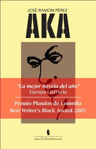 AKA (Spanish Edition)
