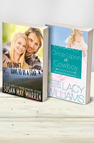 You Don't Have to Be a Star / Once Upon a Cowboy (Montana Fire #0.5; Cowboy Fairytales #1)