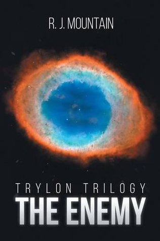 Trylon Trilogy: The Enemy