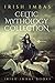 Irish Imbas: Celtic Mythology Collection