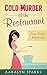Cold Murder at the Restaurant: Cozy Food Mysteries