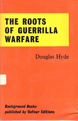 The Roots Of Guerrilla Warfare