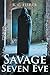 Savage Seven Eve