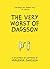 the very worst of Dagsson