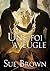 Une foi aveugle (Le Ranch de la Vache Perdue #2)