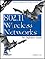 802.11 Wireless Networks: The Definitive Guide