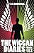 The Wiccan Diaries / Neophyte (The Wiccan Diaries #1-2)