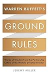 Warren Buffett's Ground Rules: Words of Wisdom from the Partnership Letters of the World's Greatest Investor Book cover for Warren Buffett's Ground Rules: Words of Wisdom from the Partnership Letters of the World's Greatest Investor