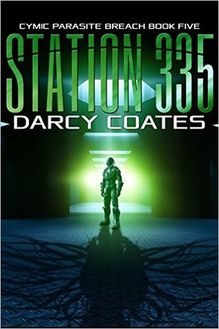 Station 335 (Cymic Parasite Breach, #5)