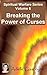 Breaking the Power of Curses (Spiritual Warfare Series Book 6)