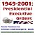 1949-2001 Presidential Exec...
