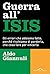 Guerra all’ISIS: Gli errori che abbiamo fatto, perché rischiamo di perderla, che cosa fare per vincerla (Italian Edition)