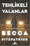 Tehlikeli Yalanlar by Becca Fitzpatrick