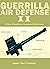 Guerrilla Air Defense II: I...
