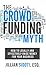 The Crowdfunding Myth: Legally an Effectively Raise Money for your Business
