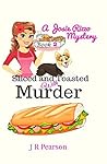 Sliced and Toasted With Murder (A Josie Rizzo Cozy Mystery #2)