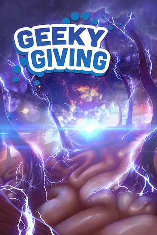 Geeky Giving March 2016 (Geeky Giving #2)
