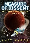 Measure of Dissent (The Torian Reclamation Book 4)