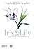 Iris & Lily: Due sorelle si raccontano