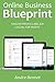 Online Business Blueprint: ...