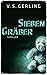 Sieben Gräber (Eichborn und Wagner, #3)