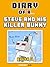 Diary of a Steve and his Killer Bunny by Crafty Nichole Diary of a Steve and his Killer Bunny by Crafty Nichole